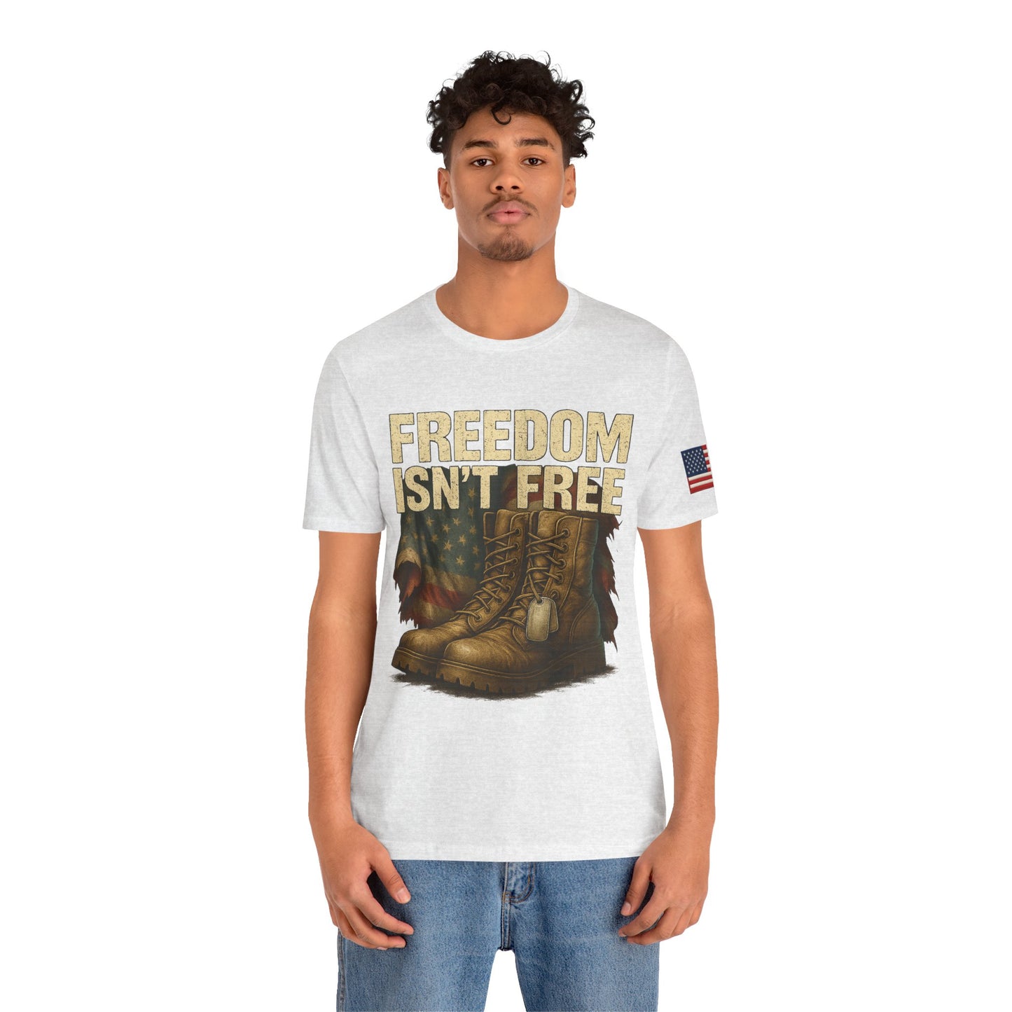 Freedom Isn’t Free Tee – Veteran Tribute Military Shirt