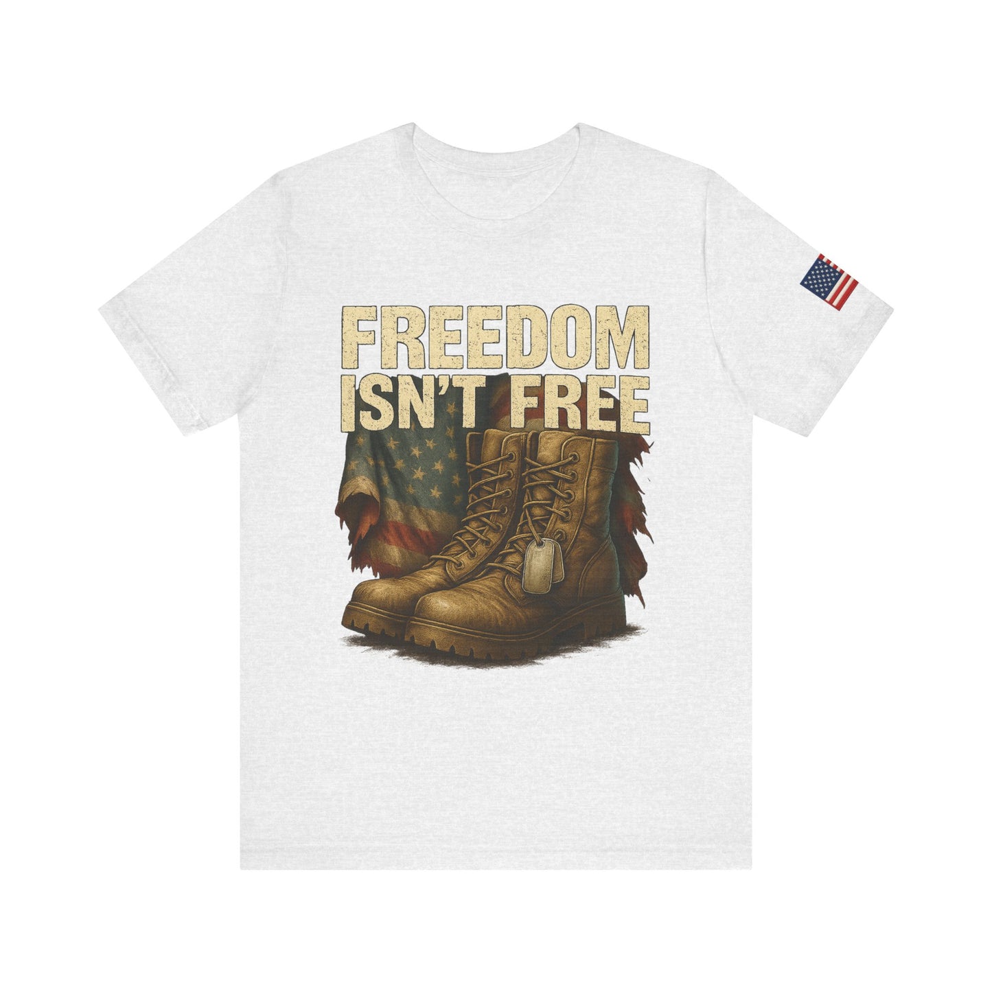 Freedom Isn’t Free Tee – Veteran Tribute Military Shirt