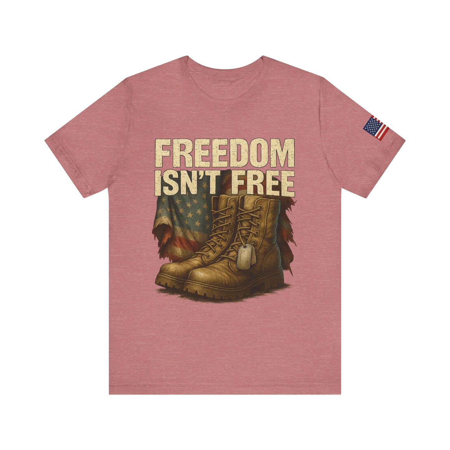 Freedom Isn’t Free Tee – Veteran Tribute Military Shirt