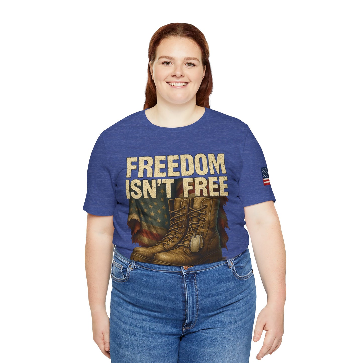 Freedom Isn’t Free Tee – Veteran Tribute Military Shirt