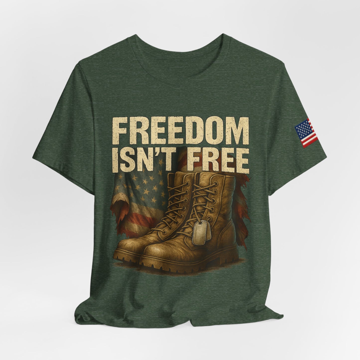 Freedom Isn’t Free Tee – Veteran Tribute Military Shirt