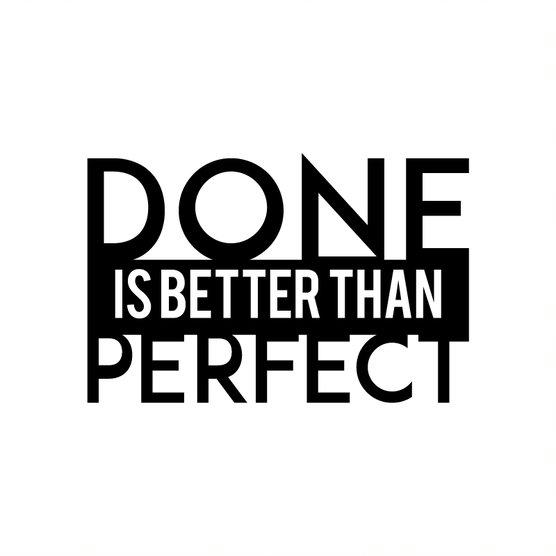 Done is better than perfect metal wall art for office