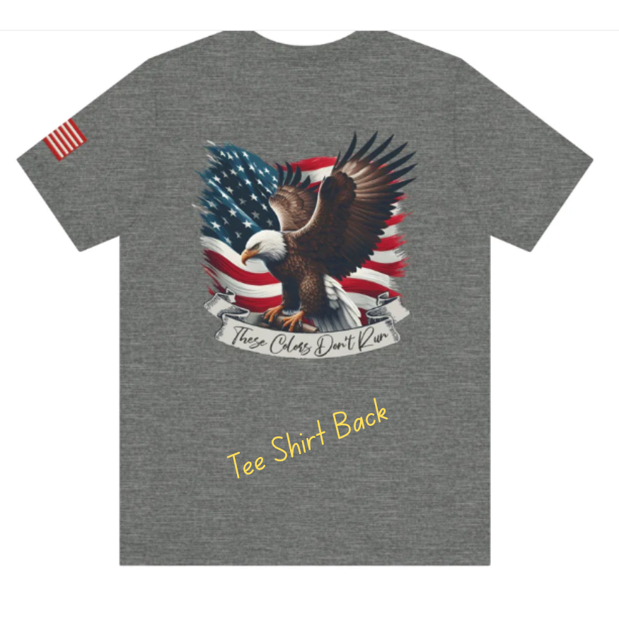250th Anniversary Tee – “These Colors Don’t Run” • USA Pride • Military Tribute • Independence & Veterans Day Soft Unisex Shirt
