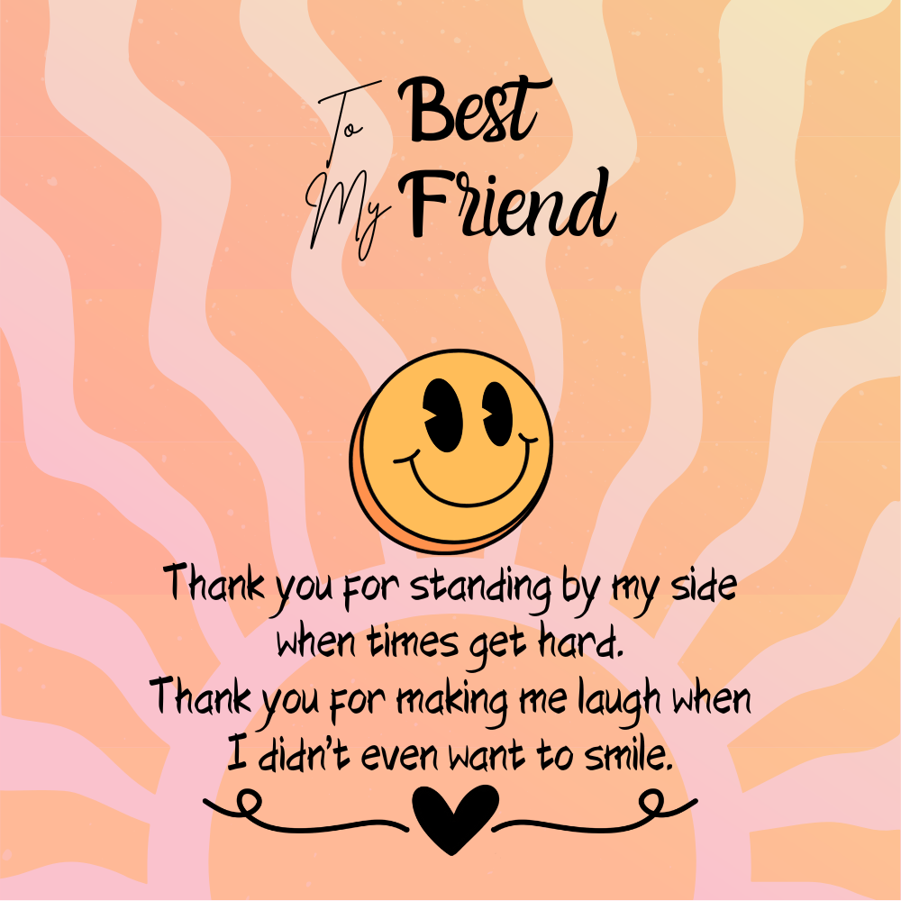 To My Best Friend - Smile Always