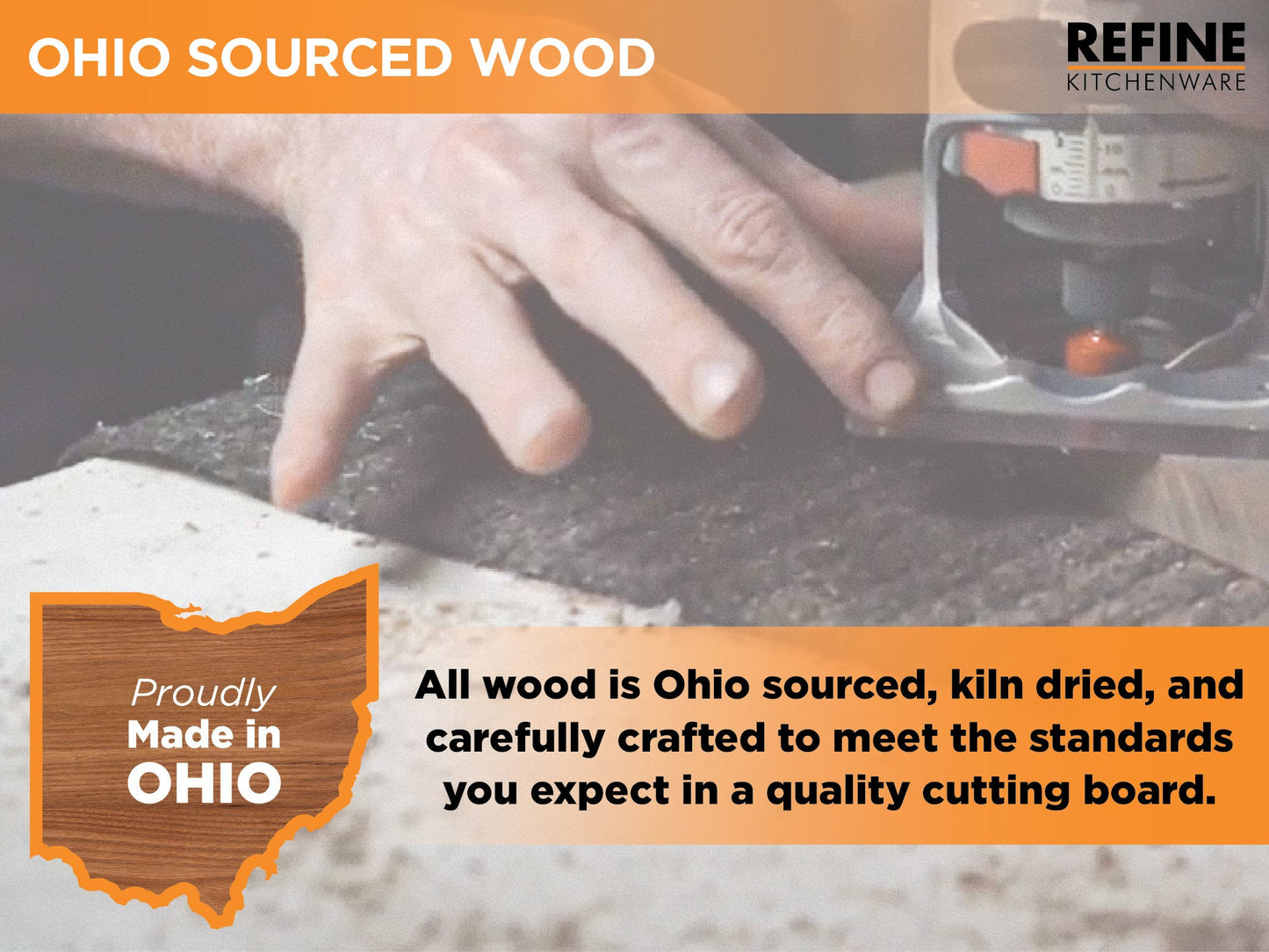 Hand using a tool on a cutting board with 'Ohio Sourced Wood' text and 'Refine Kitchenware' branding.
