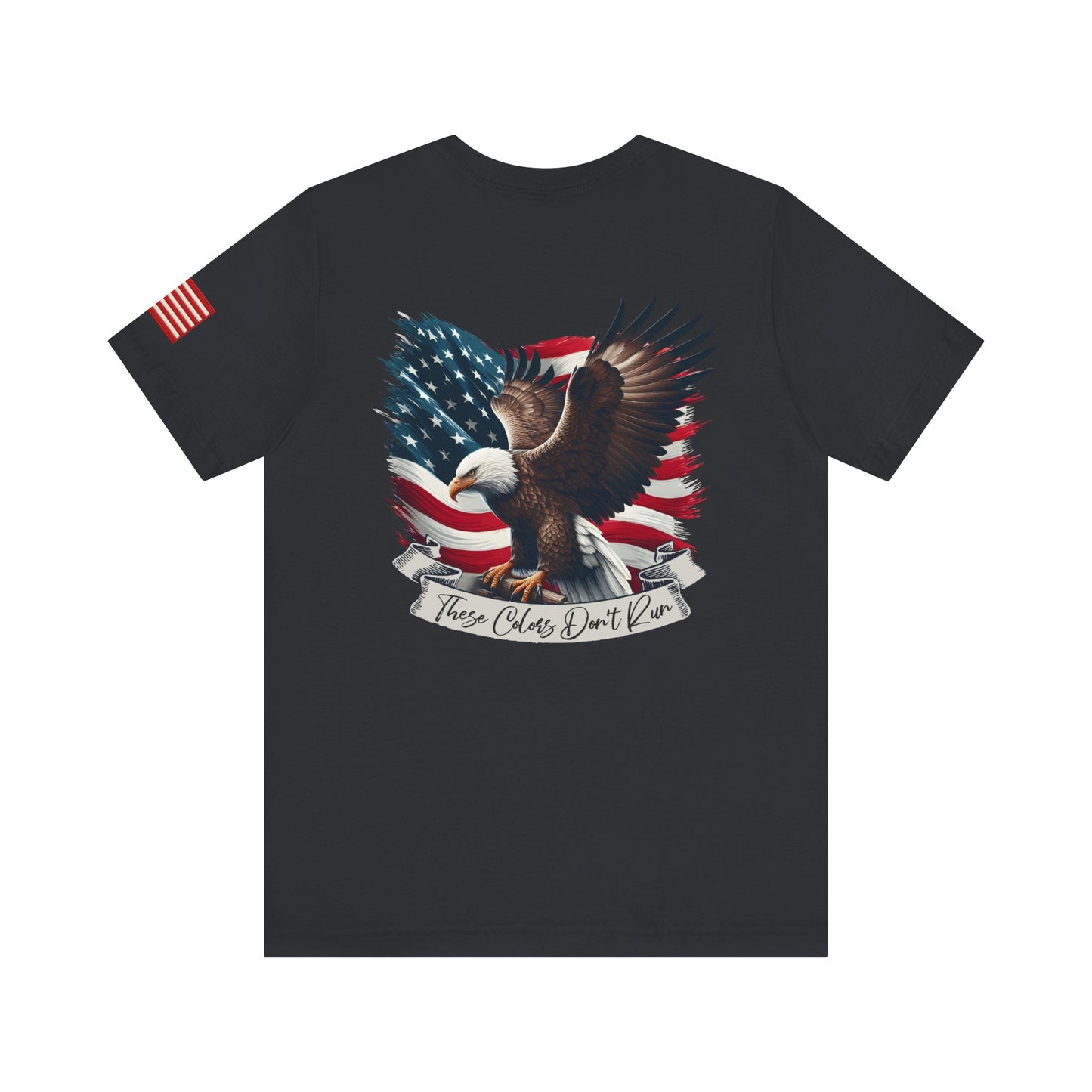 Black t-shirt back with an eagle and American flag design "These Colors Don't Run"