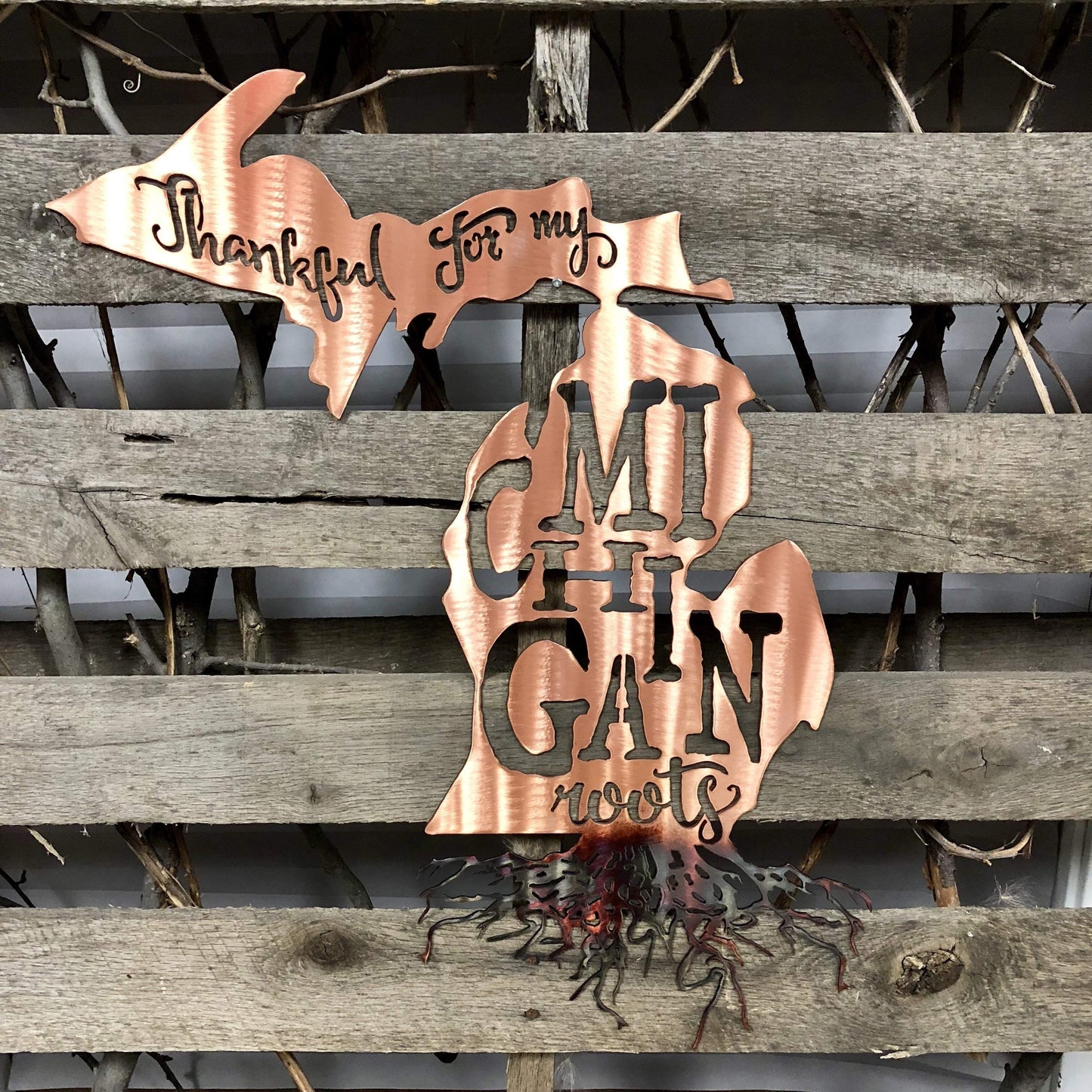 Copper Michigan Thankful For My Michigan Roots Metal Sign