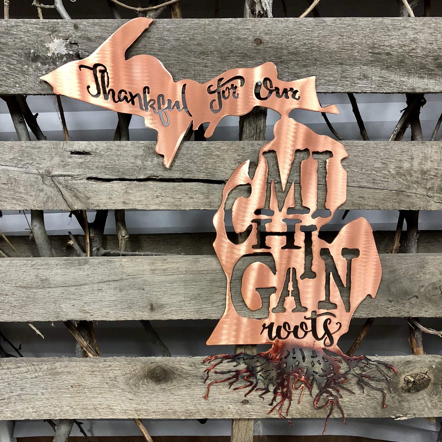 Copper Michigan Thankful For My Michigan Roots Metal Sign